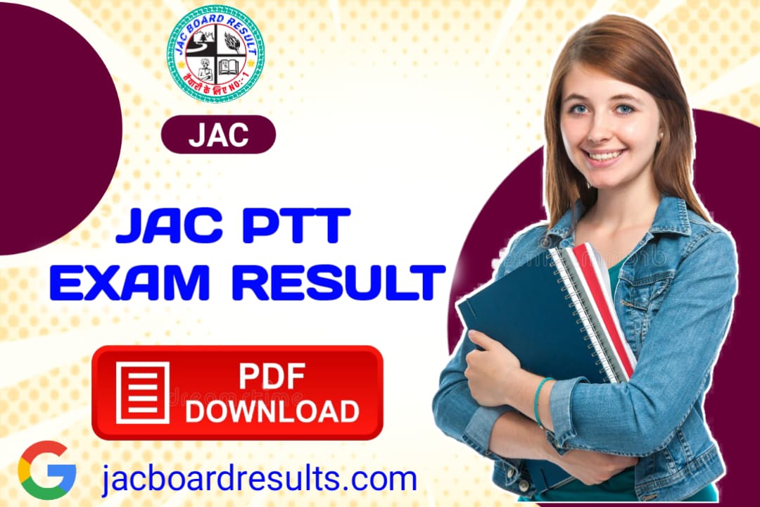 JAC PTT Exam Result 2023